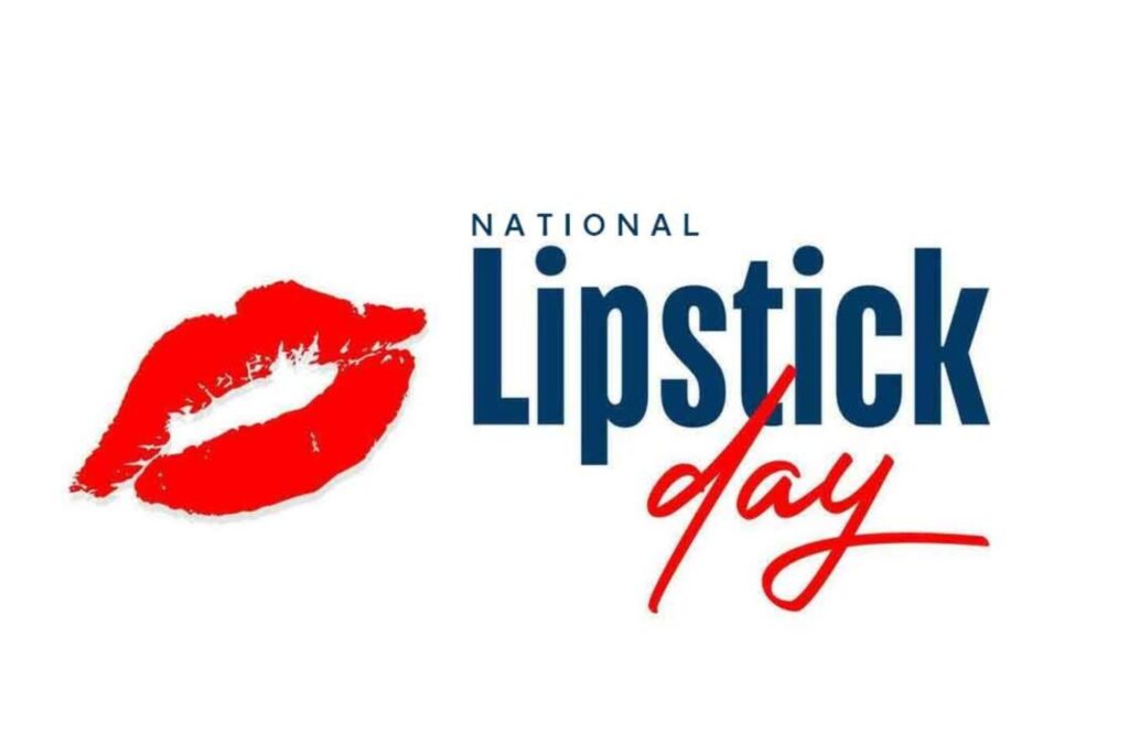 When is National Lipstick Day 2023